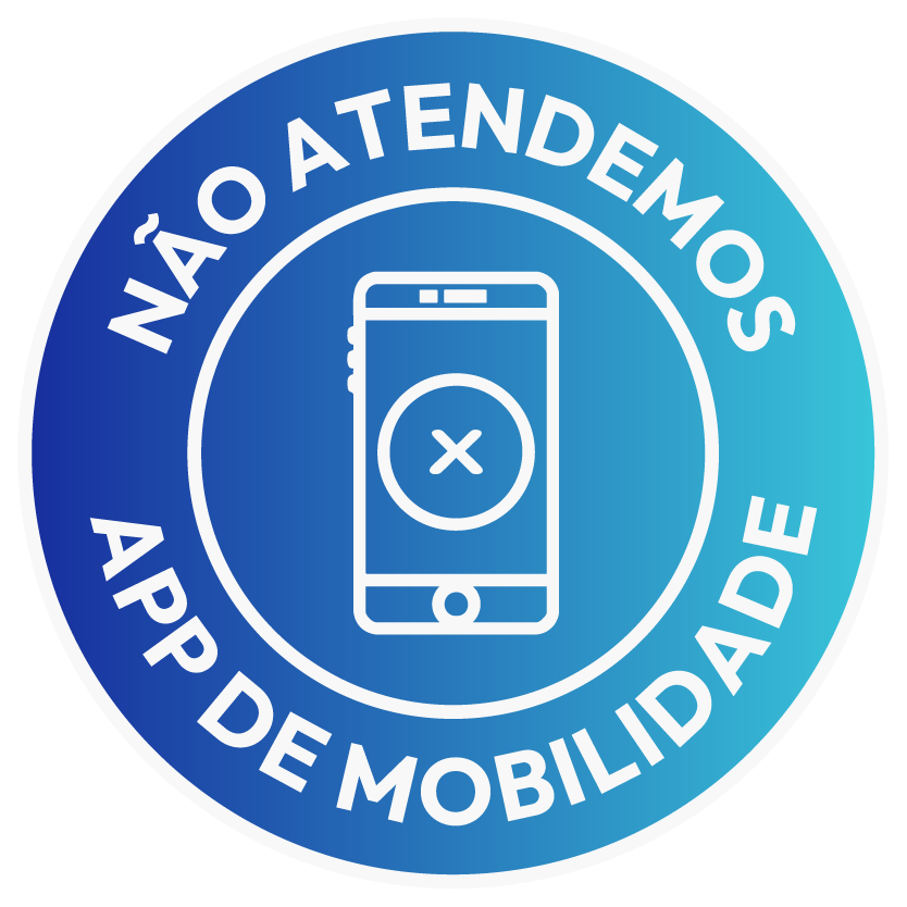Não atendemos app de mobilidade